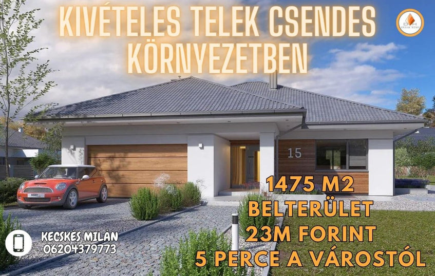 KIVÉTELES TELEK CSENDES KÖRNYEZETBEN